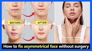 3 Steps Fix Asymmetrical Face  Fix uneven lips uneven cheeks uneven jaw without surgery [upl. by Yevre348]