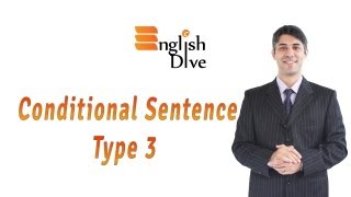 Conditional Sentence Type 3 [upl. by Whiteley]