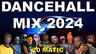 DANCEHALL MIX 2024  20 MATIC  MASICKA VALIANT SQUASH [upl. by Ellesig675]