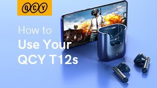 How to Use QCY T12S QCY T12S User Guide [upl. by Eirek]