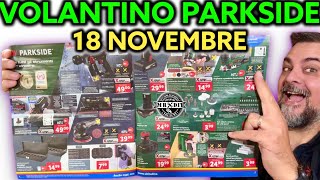 Volantino Parkside Lidl fai da te 18 novembre 2024 Riccardo Muscarella parkside lidl attrezzi [upl. by Lenee]