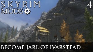 Skyrim Mods Become Jarl of Ivarstead  Part 4 [upl. by Rizan550]