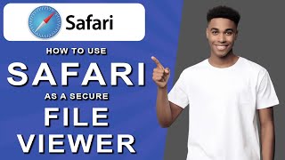 How to use safari as a secure file viewer 2024 [upl. by Dulcea]