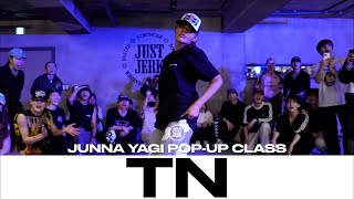 JUNNA YAGI POPUP CLASS  Malty 2BZ  TN feat Kerchak  justjerkacademy [upl. by Wilkey]