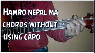 Hamro nepal ma guitar chords without capo [upl. by Llenreb]