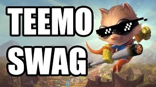 TEEMO SWAG [upl. by Kaspar]