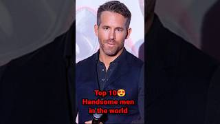 top 10 handsome men in the world all time [upl. by Regnig]