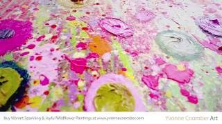 Yvonne Coomber Close Up View of an Original Wild Flower Floral Landscape Painting [upl. by Ginger]