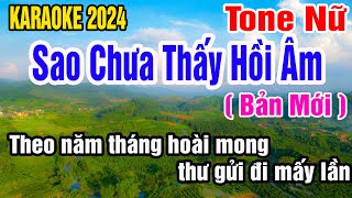 Sao Chưa Thấy Hồi Âm Karaoke Tone Nữ Nhạc Sống gia huy beat [upl. by Lorrimer]