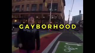 This Is The Gayborhood [upl. by Uahsoj207]