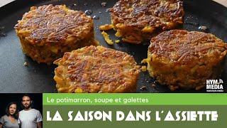 La saison dans lassiette  3  Le potimarron soupe et galettes [upl. by Vardon]