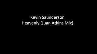 EDancer Kevin Saunderson  Heavenly Juan Atkins Mix [upl. by Stoddart859]