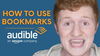 How to Use Audible Bookmarks  Tutorial [upl. by Orvas508]