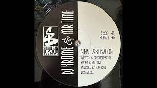 DJ Krome amp Mr Time  Final Destination [upl. by Bidle]