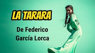 La tarara de García Lorca  ¿Qué significa tarara [upl. by Okimuy]