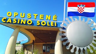 Opustené Kasíno Slnko ☀️ Ivan Donoval ☀️ Dokument ☀️ Casino Solei ☀️ Chorvátsko [upl. by Kirred]