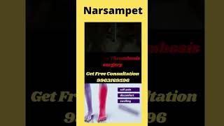 Deep Vein Thrombosis Treatment in narsampet Deep Vein Thrombosis Surgery Hospital in narsampet [upl. by Ahsiket]