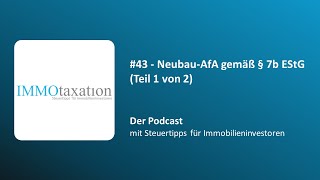 43  NeubauAfA gemäß § 7b EStG Teil 1 von 2 [upl. by Liagabba]