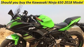 Should you buy the Kawasaki Ninja 650 2018 Model in India [upl. by Neerod]