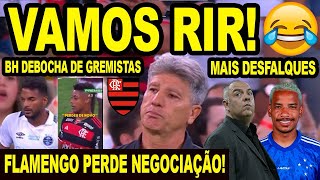 VAMOS RIR BRUNO HENRIQUE DEBOCHA DE REINALDO FLAMENGO PERDE NEGOCIAÇÃO LESIONADOS NO MENGÃO E [upl. by Candless266]