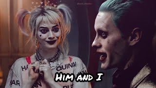 Joker amp Harley Quinn  Him amp I [upl. by Base]