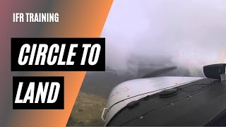 Circle to Land Explained  How to Go Missed on a Circling Approach [upl. by Enitnatsnoc]