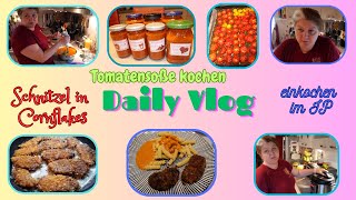 Daily Vlog  Tomatensoße auf Vorrat  Schnitzelchen in Cornflakespanade  Mamaalltag [upl. by Tiny765]