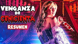 LA VENGANZA DE CENICIENTA Cinderellas Revenge 2024  Resumen en minutos [upl. by Ibed]