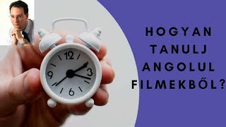 Angol Tanulás – Hogyan tanulj angolul filmekből [upl. by Neelahs330]