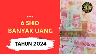 6 SHIO DI TAKDIRKAN BANYAK UANGNYA TAHUN 2024 [upl. by Anafetse584]