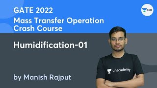 Humidification 1  Mass Transfer Operation  GATE 2022 Crash Course [upl. by Southard]