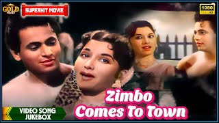 Zimbo Comes To Town 1960  Video Songs Jukebox  Chitra Azad Shammi  Superhits Movie Song [upl. by Rifkin]