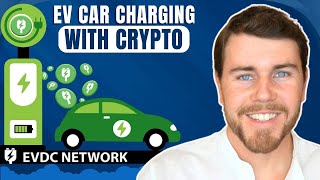 The CHEAPEST way to Charge Electric Vehicles with Crypto amp EVDC  Blockchain Interviews [upl. by Duleba]