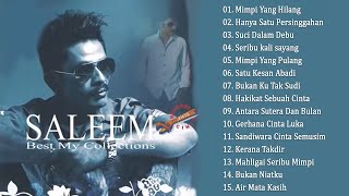 Saleem Iklim Best My Collections  Full Album Saleem Iklim Malaysia [upl. by Nivak555]