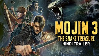 MOJIN 3 The Snake Treasure  Hindi Trailer  Yang Ting Dong Hu Xue Er  Chinese Action Movies [upl. by Healy]