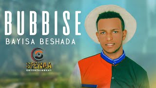 BAYISA BESHADABUBBISENew Ethiopian Oromo Music 2023Official Video [upl. by Eseila]