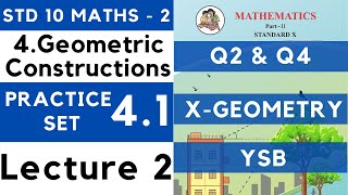 Practice Set 41 Lecture 2 Chapter 4 Geometric Constructions  SSC Class 10 Geometry Maths 2 [upl. by Kassab972]