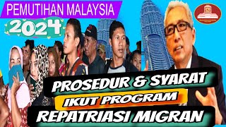 Persyaratan Ikut Pemutihan Di Malaysia 2024  Program Repatriasi Migran [upl. by Isnam]