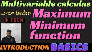 maximum and minimummultivariable calculusbasicsintroductionbtech btech maximum minimum [upl. by Reba]