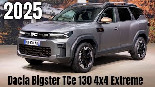 NEW 2025 Dacia Bigster TCe 130 4x4 Extreme Version Revealed [upl. by Aurea644]