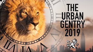 The Urban Gentry  2019 Trailer  From London To NYC amp Beyond [upl. by Yrovi]