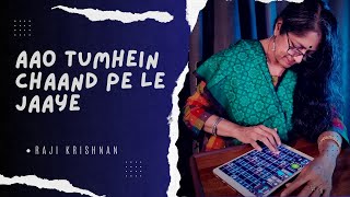 Aao Tumhein Chaand pe Geoshred iPad Musicft Raji Krishnan [upl. by Nonnaer]