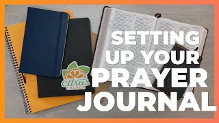 Setting Up Your Prayer Journal [upl. by Idona107]