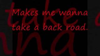 Take a Back Road Rodney Atkins lyrics [upl. by Bremble]