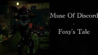 Muse Of Discord  Foxy’s Tale FNaF Song [upl. by Argent]