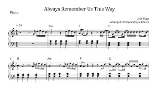 Lady Gaga  Always Remember Us This Way  Arranged for solo piano with music sheet [upl. by Rudelson]