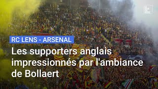 RC Lens  les supporters d’Arsenal impressionnés par l’ambiance à Bollaert [upl. by Acirfa219]