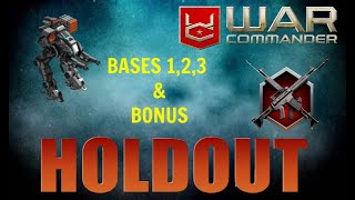 War Commander  Holdout Dec  Bases 1 2 3 amp Bonus  Free Repair [upl. by Eyak467]