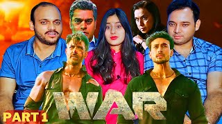 WAR Full Movie Reaction  Part 1  Hrithik Roshan Tiger Shroff Vaani Kapoor  Siddharth Anand [upl. by Ehcor]