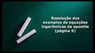 Exercícios sobre Equações Logarítmicas [upl. by Conyers]